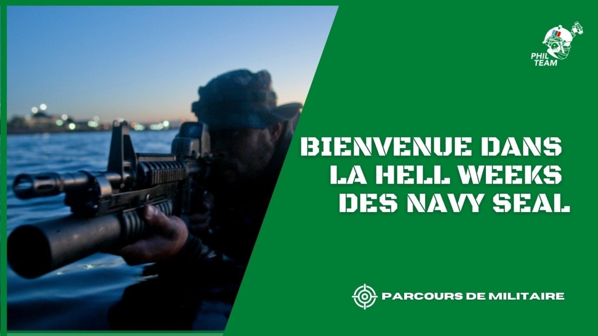 Bienvenue dans la Hell Weeks des Navy SEAL - PhilTeam