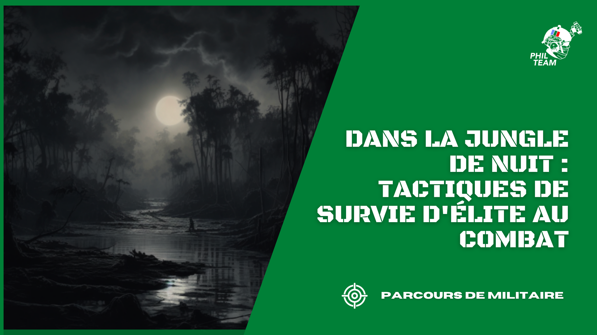 Dans la jungle de nuit : Tactiques de survie d'élite au combat