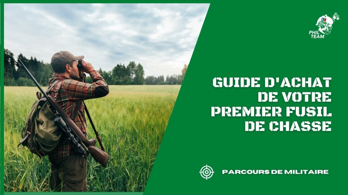 Guide d'achat de votre premier fusil de chasse - Phil Team