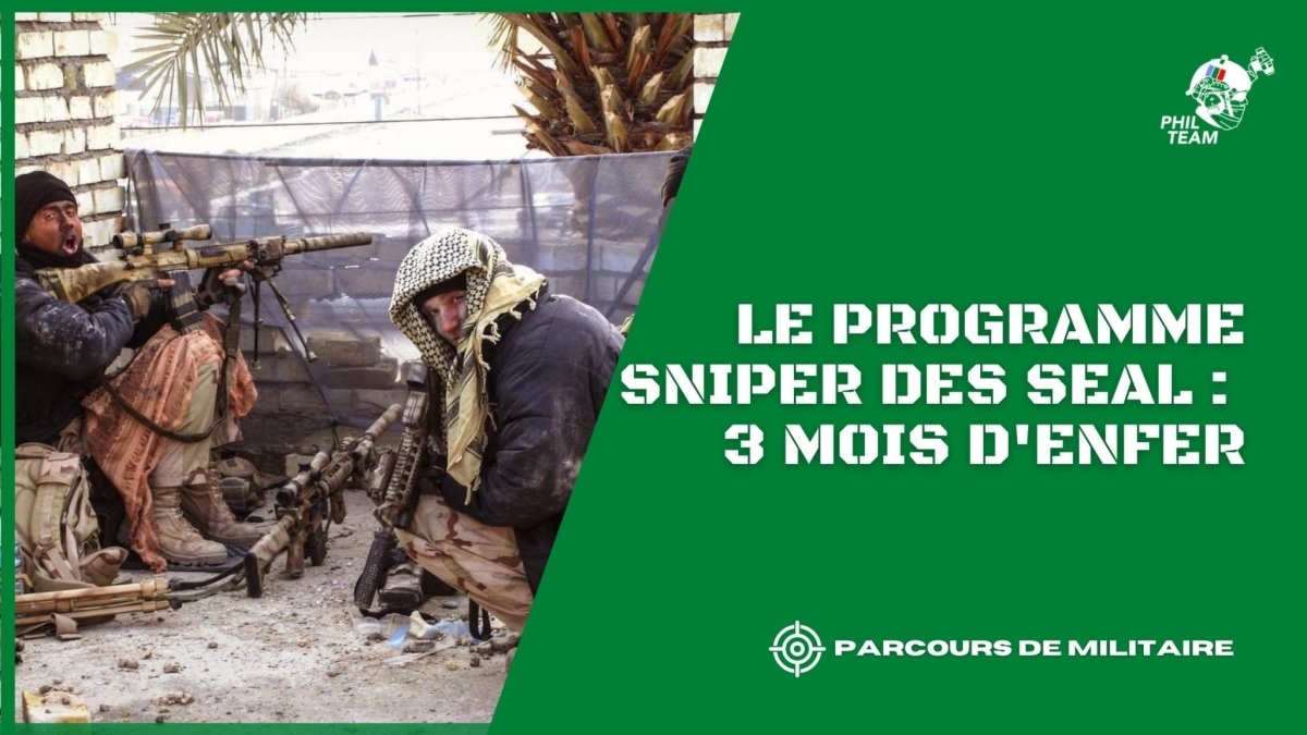 Le programme Elite Sniper des Navy SEAL : 3 mois d'enfer - Phil Team