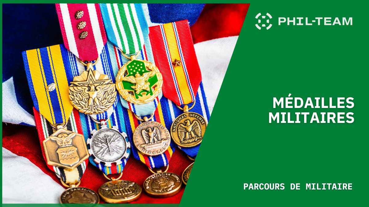 Les médailles militaires et leurs significations - Phil Team