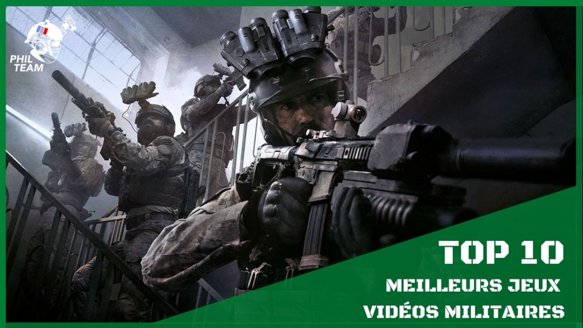 Top 10 Meilleurs Jeux Vidéo Militaires - Phil Team