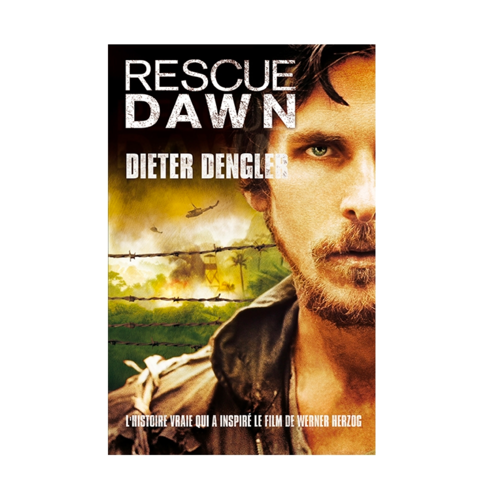 RESCUE DAWN -  Dieter Dengler