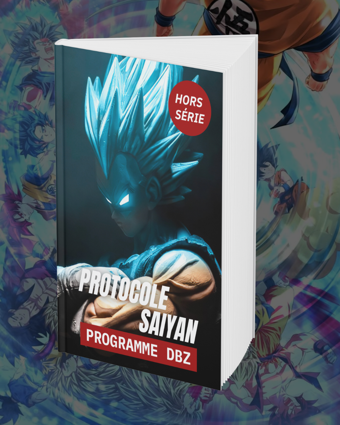 Hors Série : PROTOCOLE SAIYAN