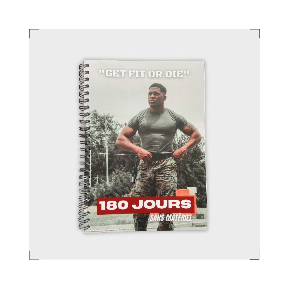 GET FIT OR DIE - 180 Jours d'entraînement sans matériel + CHALLENGES