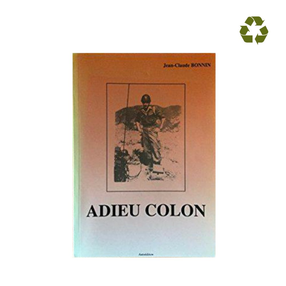 [OCCASION] "Adieu colon" - Jean-Claude Bonnin - Phil Team